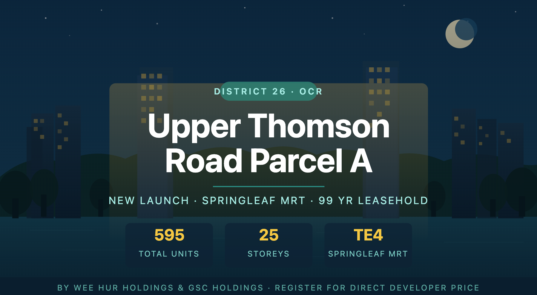 Upper Thomson Road Parcel A GLS — New Launch Condo D26 Singapore