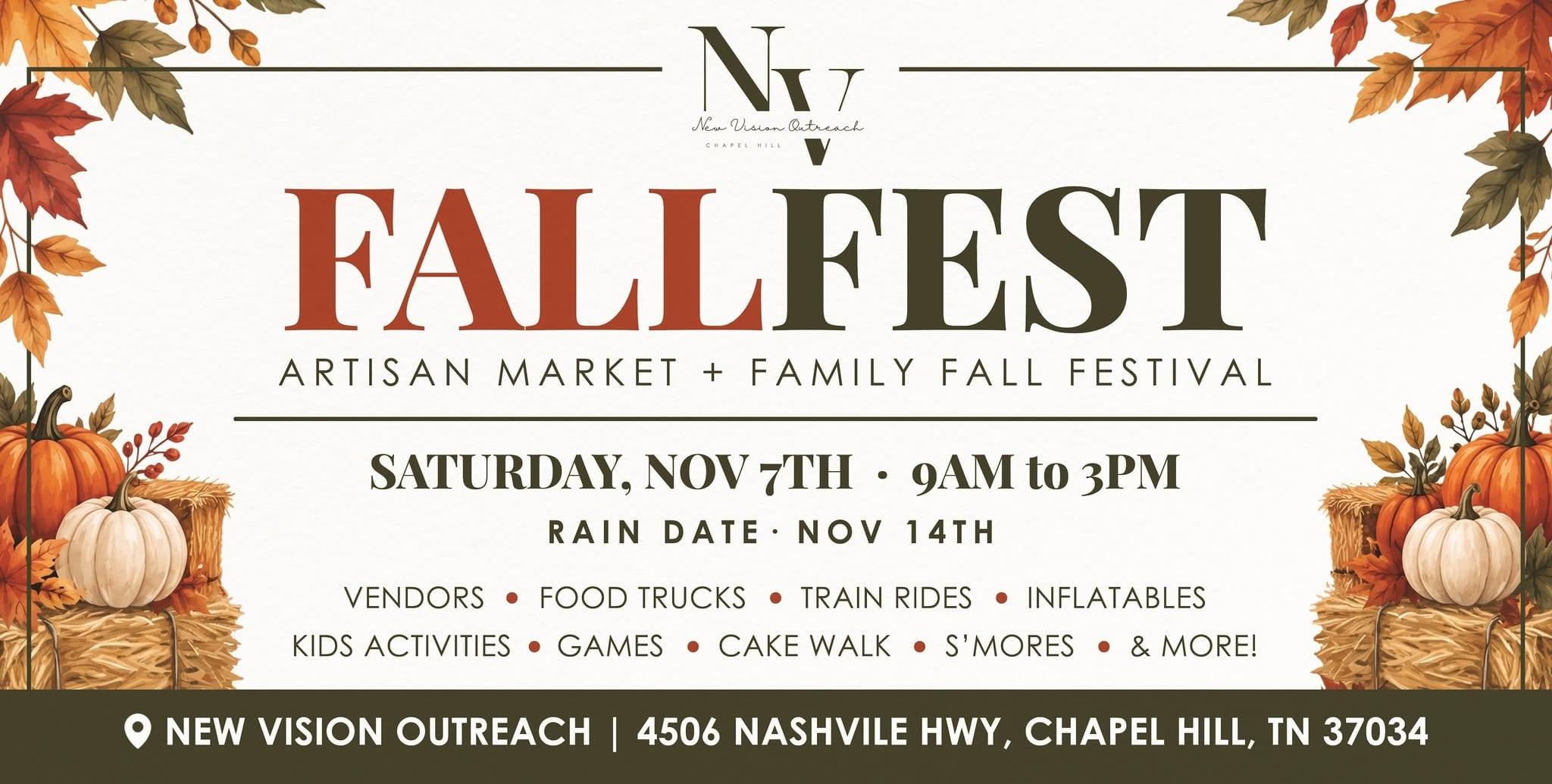 Fall Fest flyer: Artisan Market and Family Fall Festival, Saturday Nov 7th, 9 AM to 3 PM, rain date Nov 14th, at New Vision Outreach