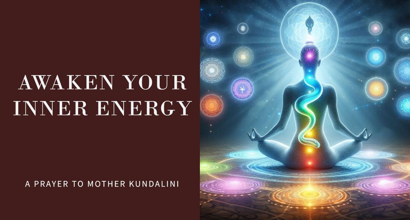 Prayer to Mother Kundalini