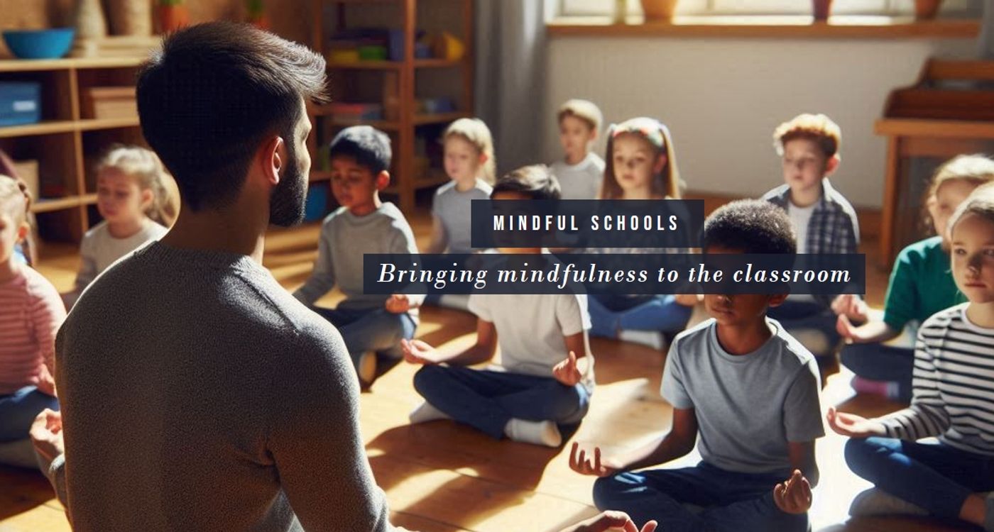 Mindfulness Programs for Schools