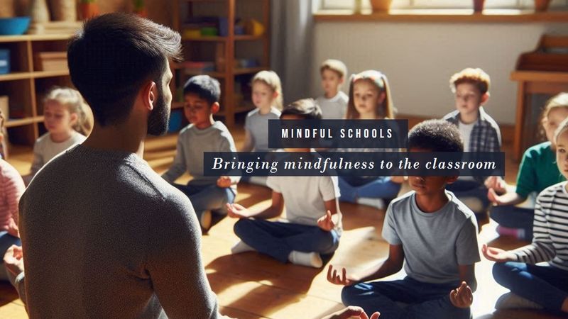 Mindfulness Programs for Schools