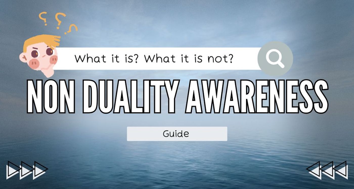Nondual Awareness: What It Is, What It Is Not, and How to Recognise It