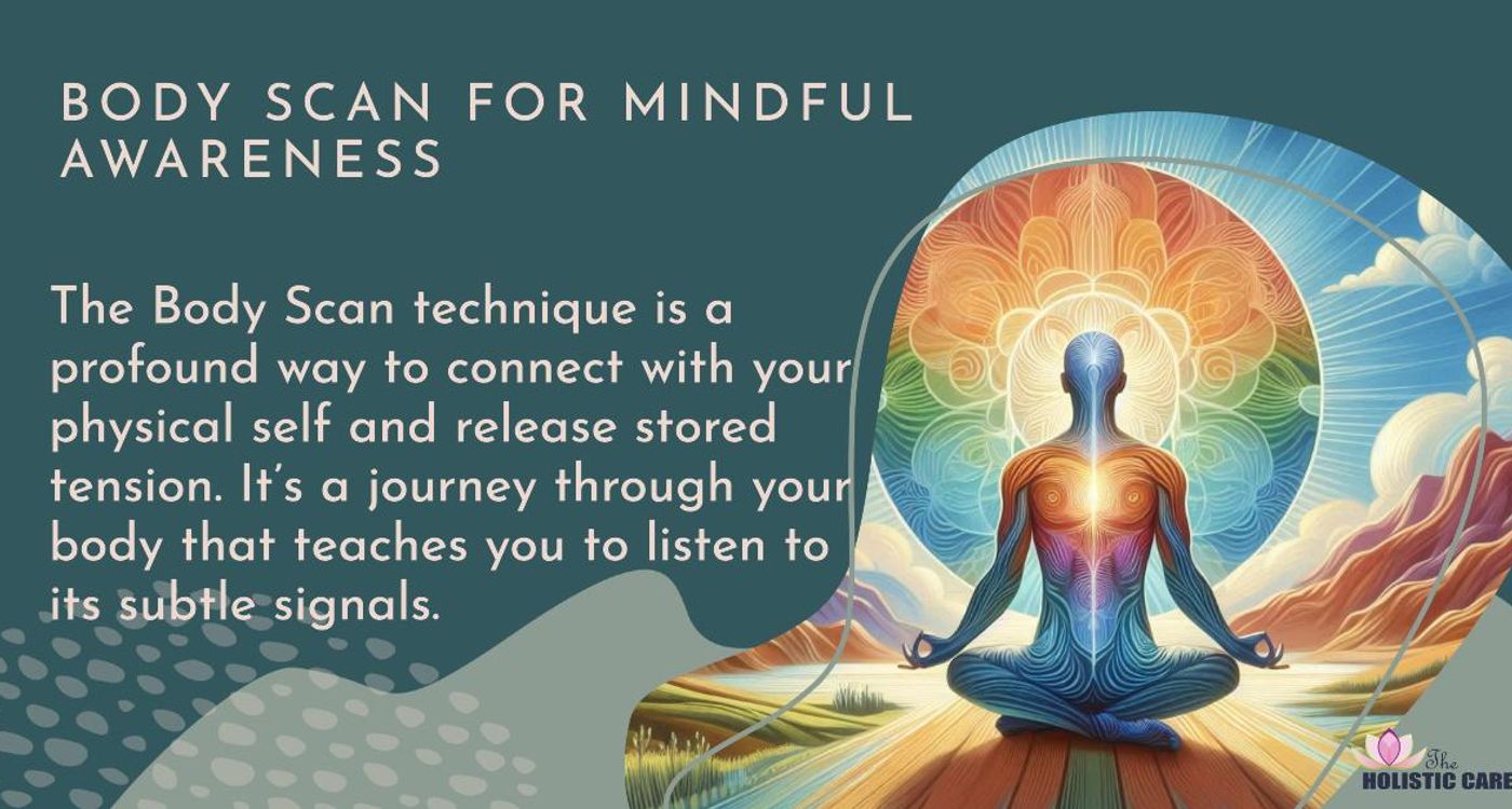 Body Scan for Mindful Awareness - Tuning Into Your Body