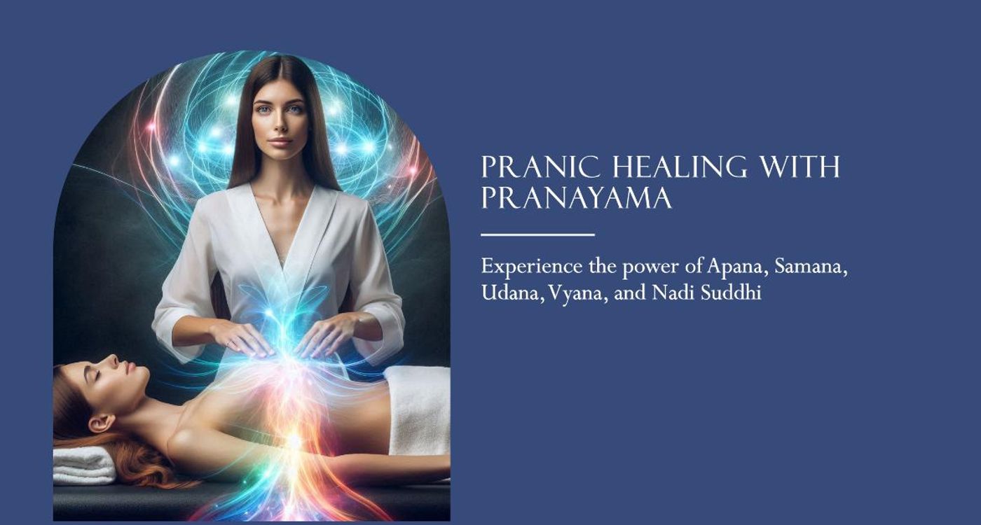 Pranayama : Pranic Healing Apana Samana Udana Vyana Nadi Suddhi