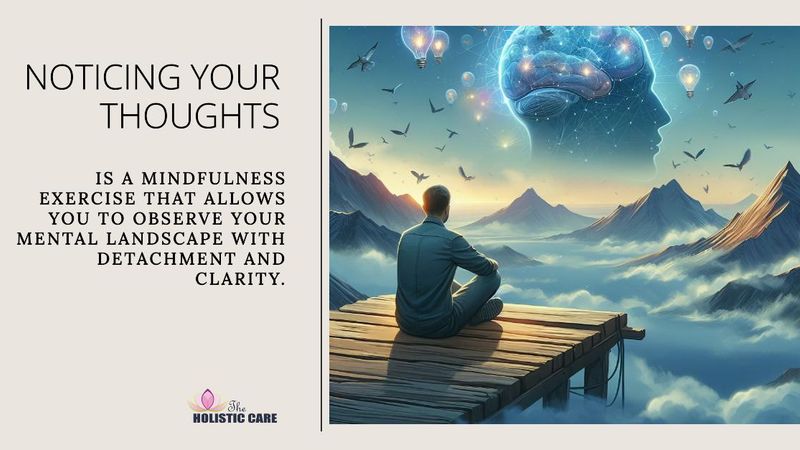 Noticing Your Thoughts - The Path to Mental Clarity