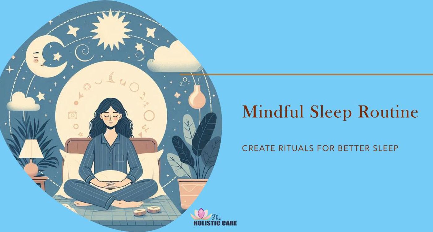 Mindful Sleep Routine - Restful Nights, Mindful Mornings
