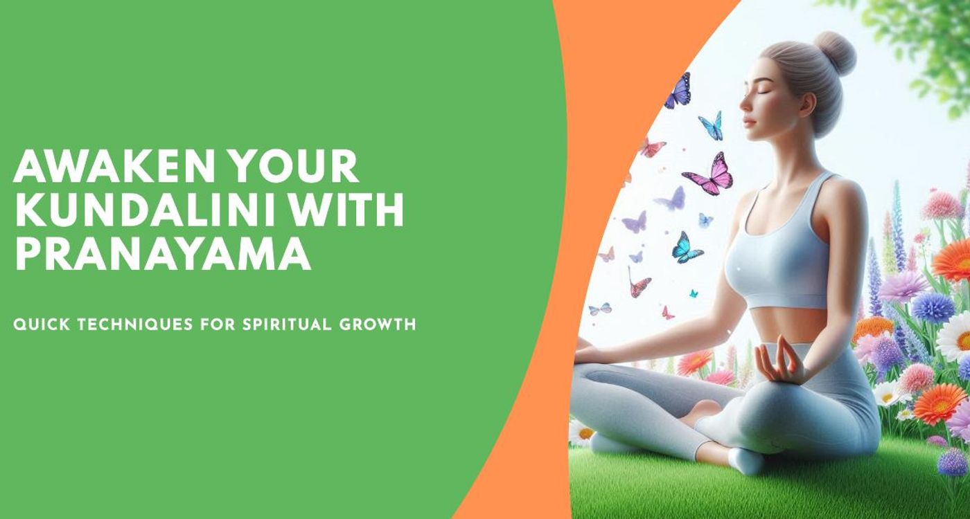 Pranayama for awakening kundalini quickly
