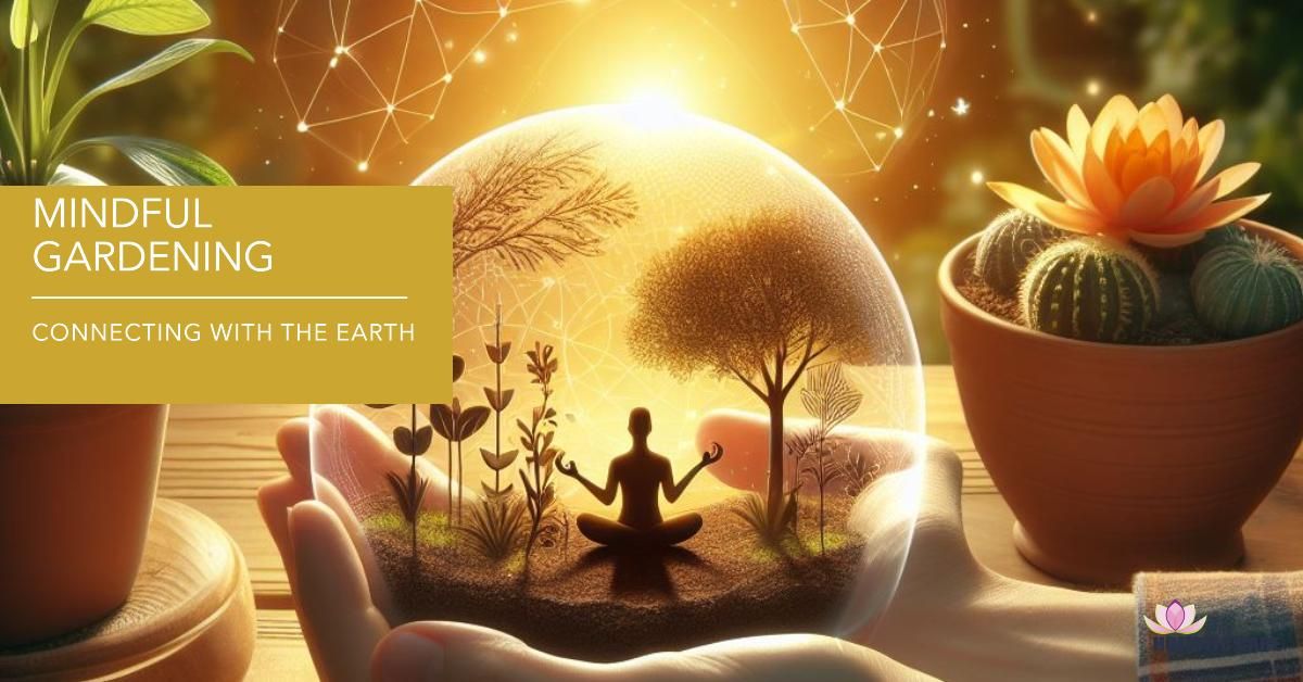 Hands tending a plant in a peaceful garden with mindful attention