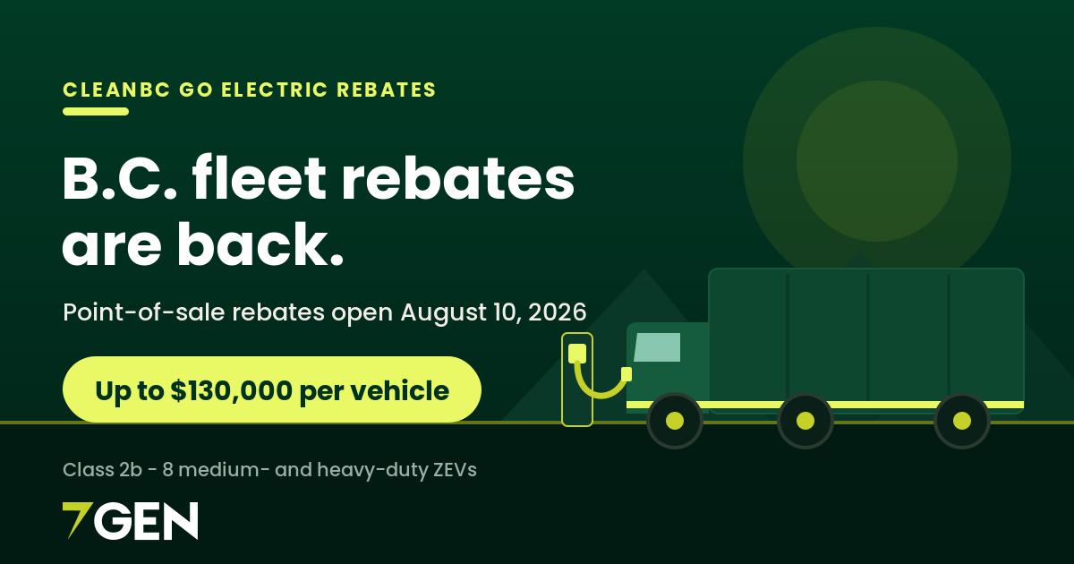 A commercial electric truck plugging into a charging station, announcing that B.C. fleet rebates up to $130,000 for Class 2b to 8 vehicles return on August 10, 2026.