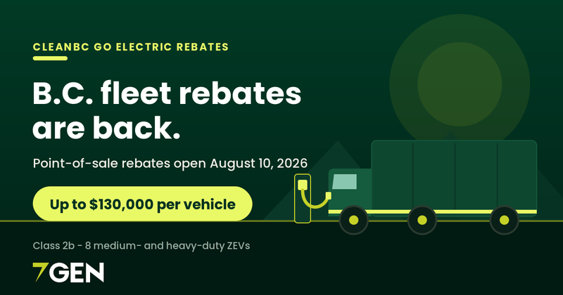 A commercial electric truck plugging into a charging station, announcing that B.C. fleet rebates up to $130,000 for Class 2b to 8 vehicles return on August 10, 2026.