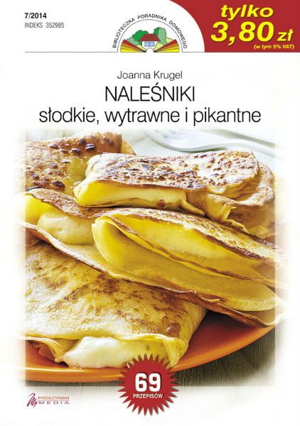 Nalesniki słodkie, wytrawne i pikantne
