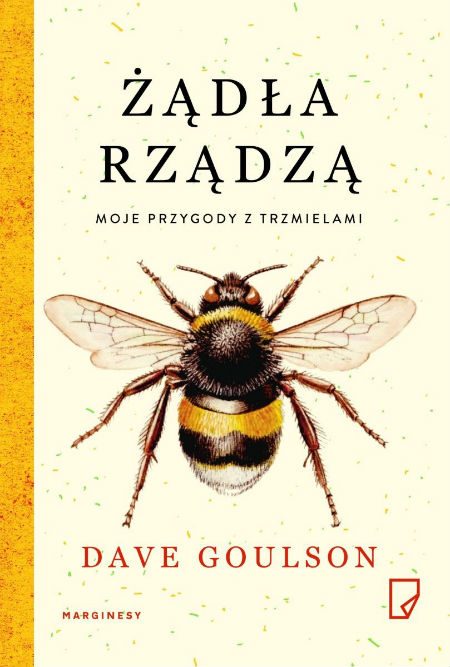 Żądła rządzą Dave Goulson