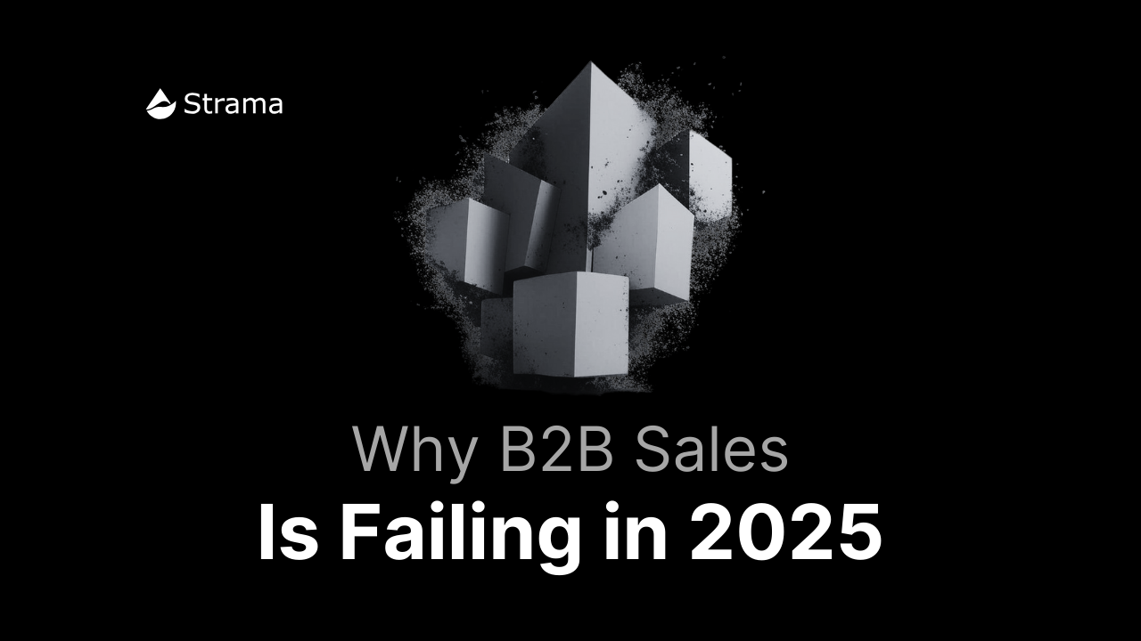 Abstract fragmented cubes representing failure in B2B sales for 2025, accompanied by the text ‘Why B2B Sales Is Failing in 2025’ and Strama logo on a minimalist black background.