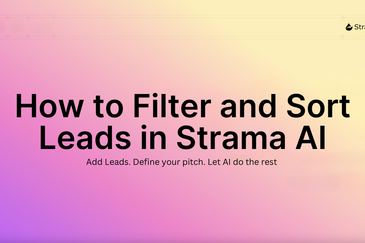 Filter and Sort Leads in Strama AI Campaigns
