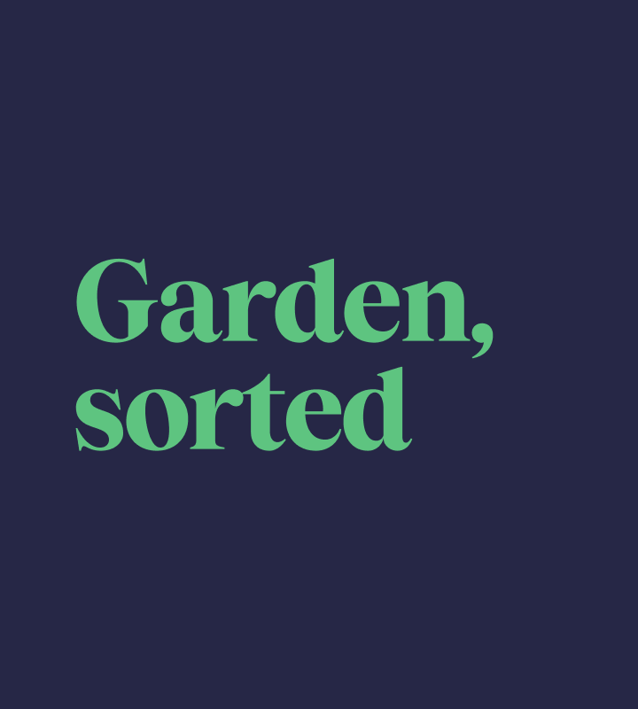 Garden, sorted