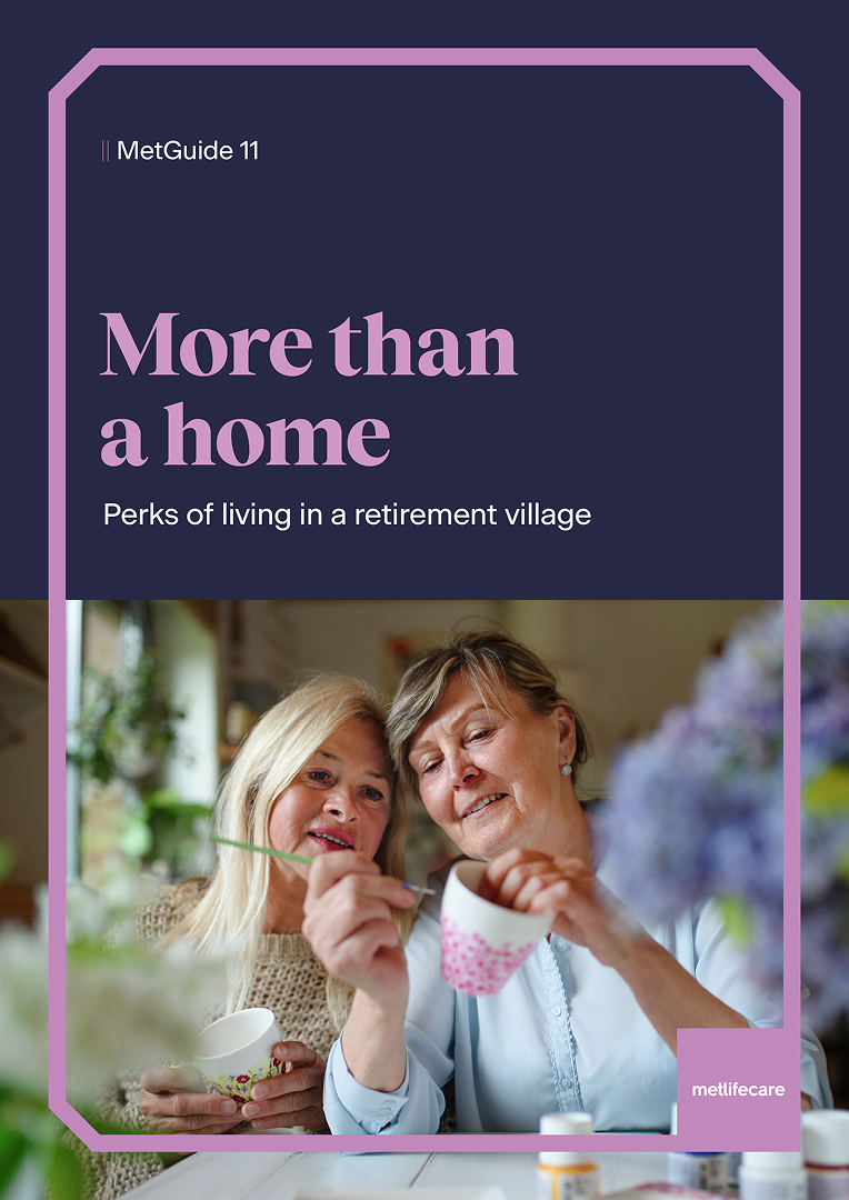 Cover of Metlifecare’s “More Than a Home” MetGuide featuring two women painting mugs together.