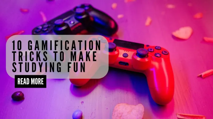 10 Gamification Tricks to Make Studying Fun