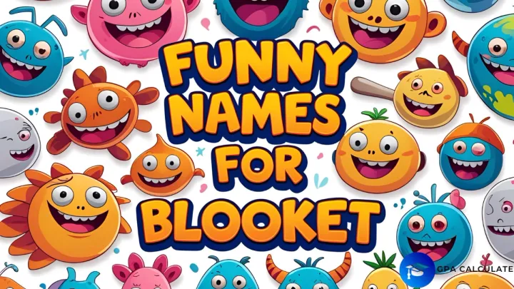 Funny Names For Blooket