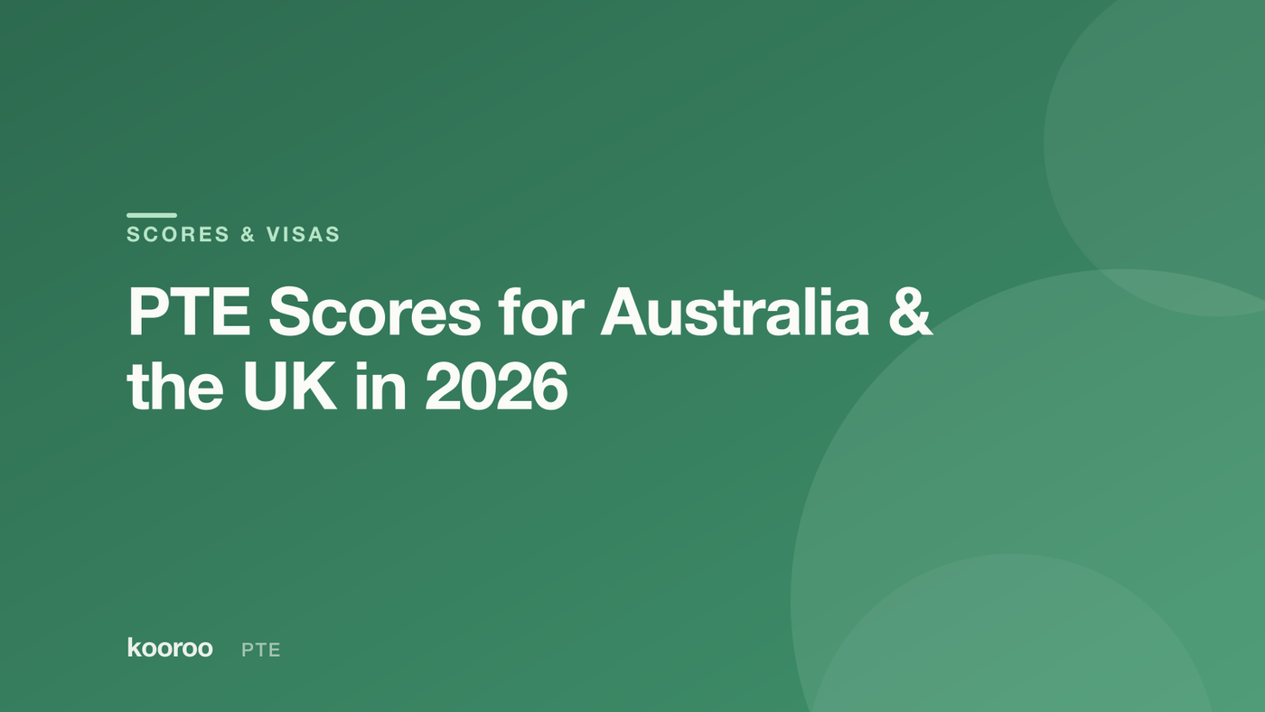 Kooroo blog cover on PTE score requirements for Australia and the UK in 2026