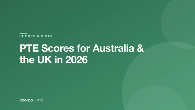 Kooroo blog cover on PTE score requirements for Australia and the UK in 2026
