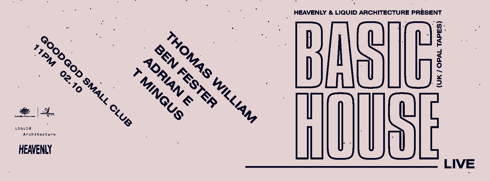 Basic House = Heavenly