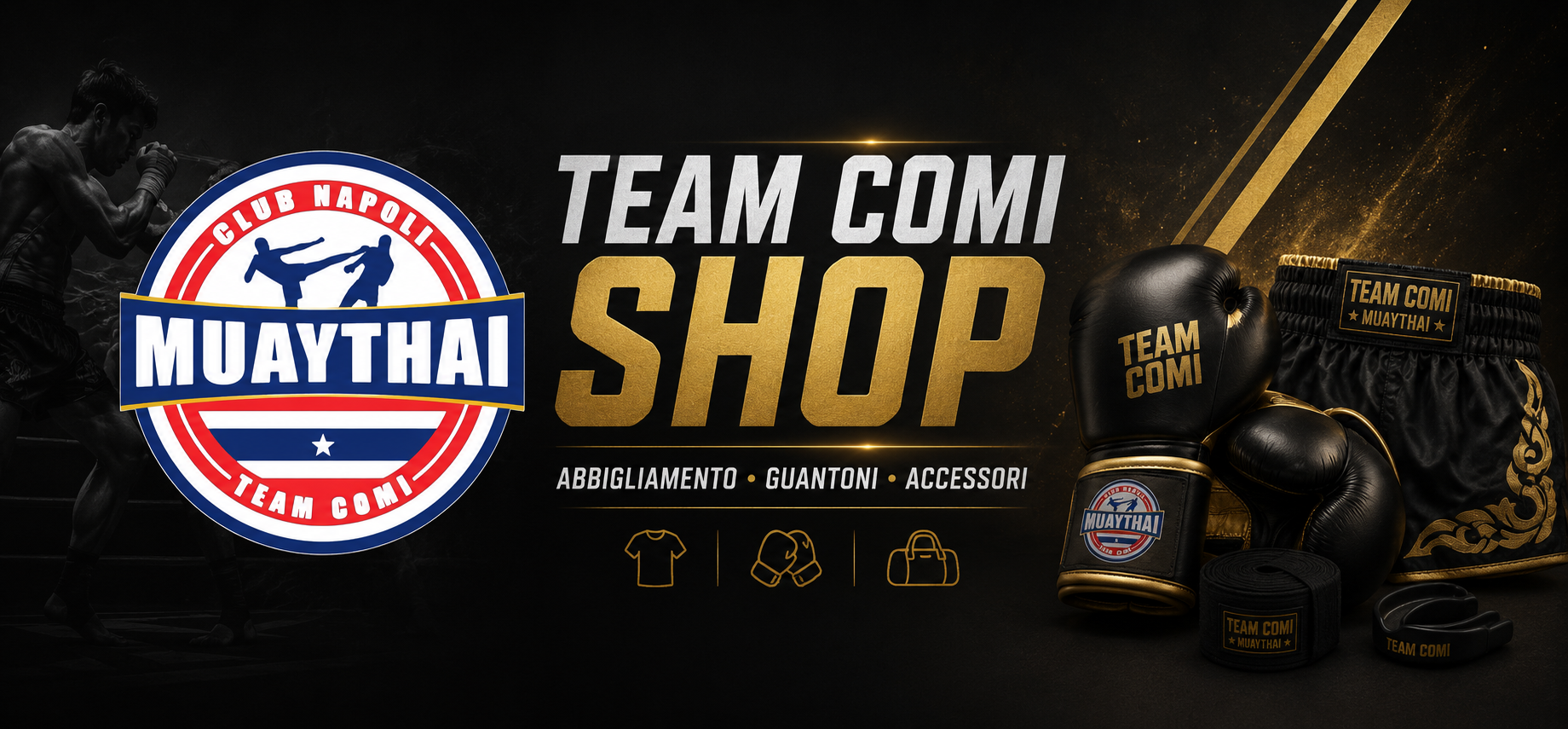 Shop merchandising Muay Thai Club Napoli Team Comi