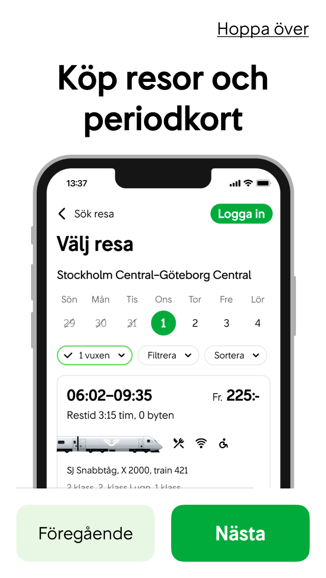 Användaren blir upplyst om native-appens viktigaste/nya funktioner vid första användningen eller efter en uppdatering.