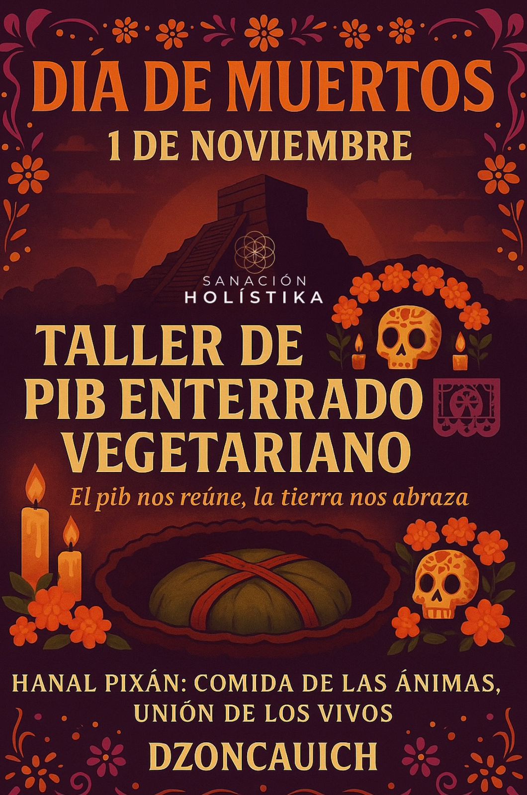 ✨🌺 Día de Muertos con Pib Vegetariano🌺✨ - Image 1