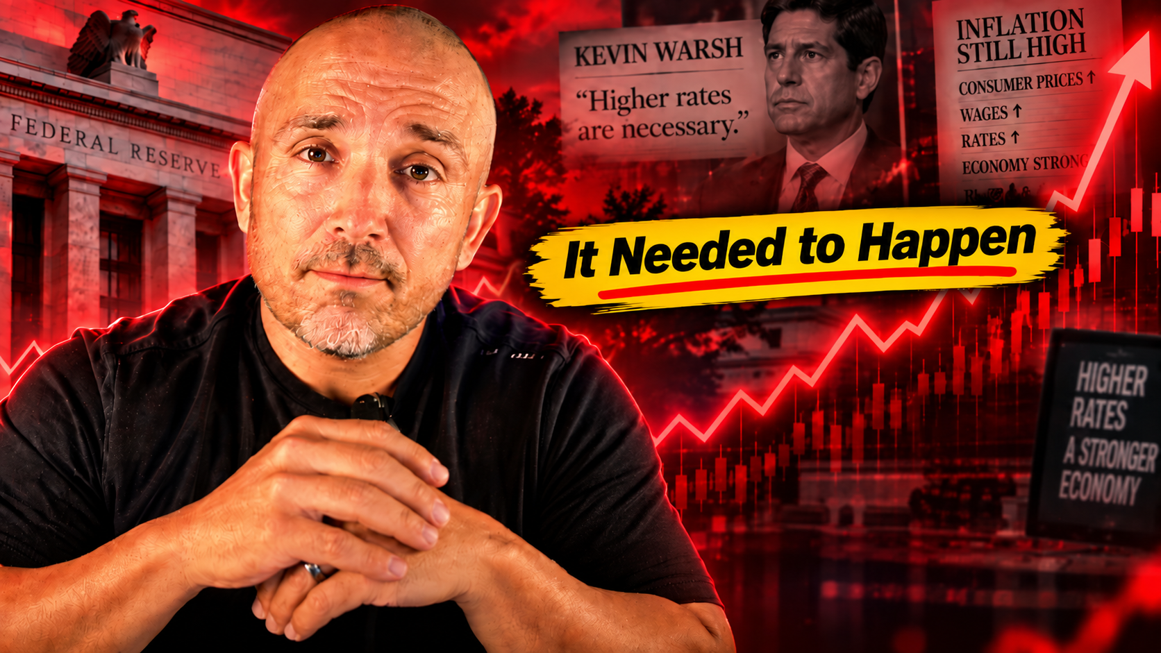 Jimmy Vercellino in front of the Federal Reserve building with the words It Needed to Happen and a rising red rate chart