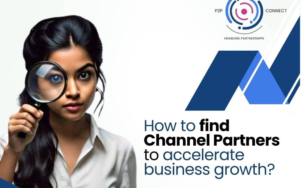 How to find Channel Partners to Accelerate Business Growth? — cover image