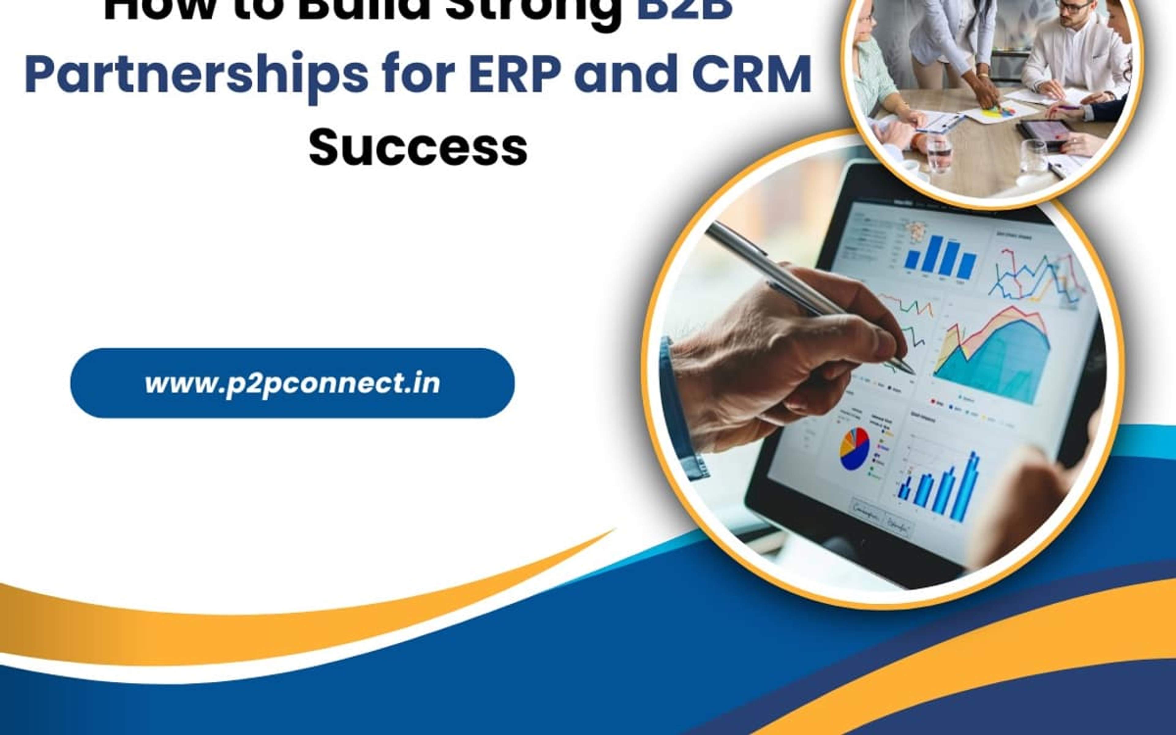How to Build Strong B2B Partnerships for ERP and CRM Success — cover image