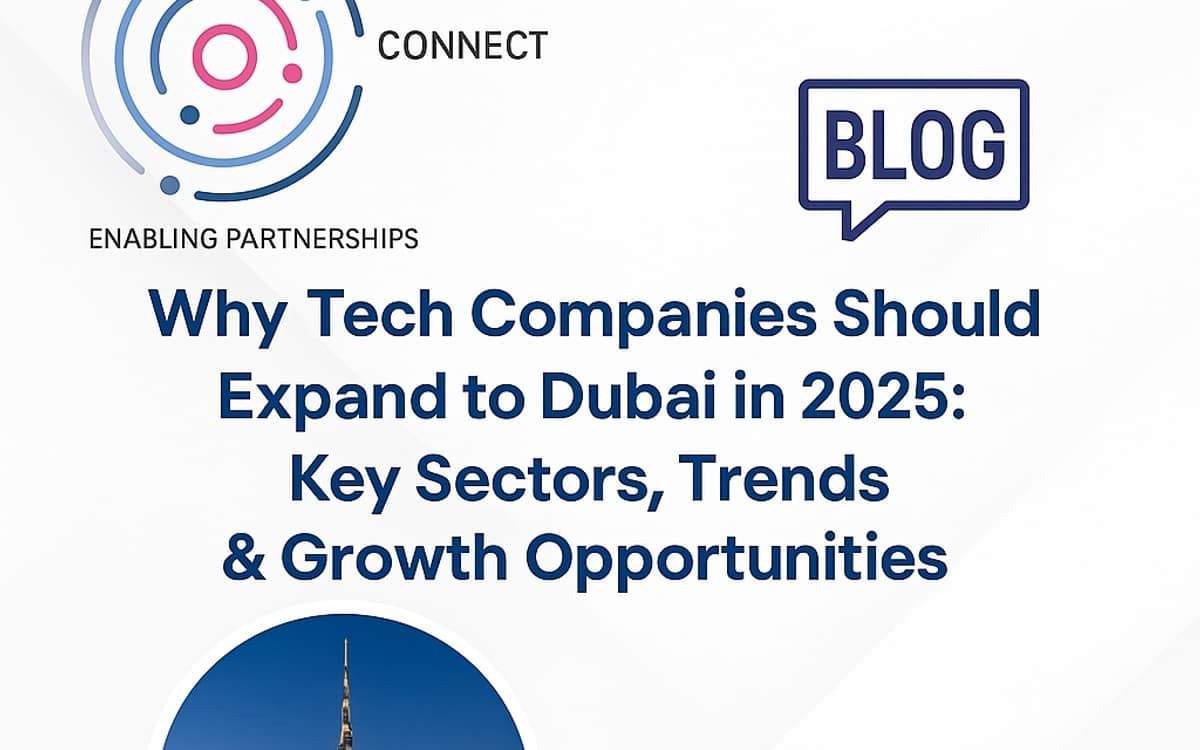 Why Tech Companies Should Expand to Dubai in 2025: Key Sectors, Trends & Growth Opportunities — cover image