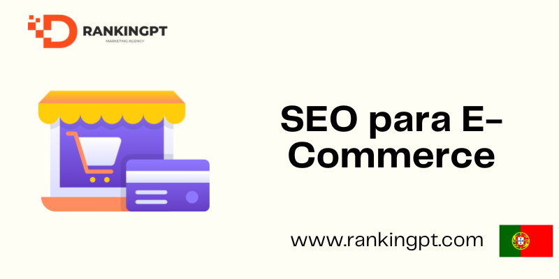 SEO para E-Commerce: A Chave para o Sucesso Online