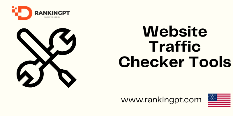 Website Traffic Checker Tools: How to Monitor and Compare Traffic Effectively