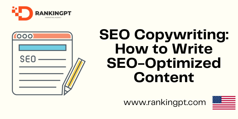SEO Copywriting: How to Write SEO-Optimized Content