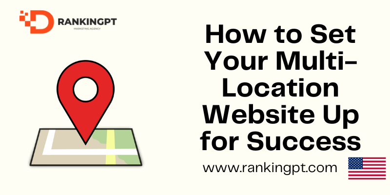 How to Set Your Multi-Location Website Up for SEO Success