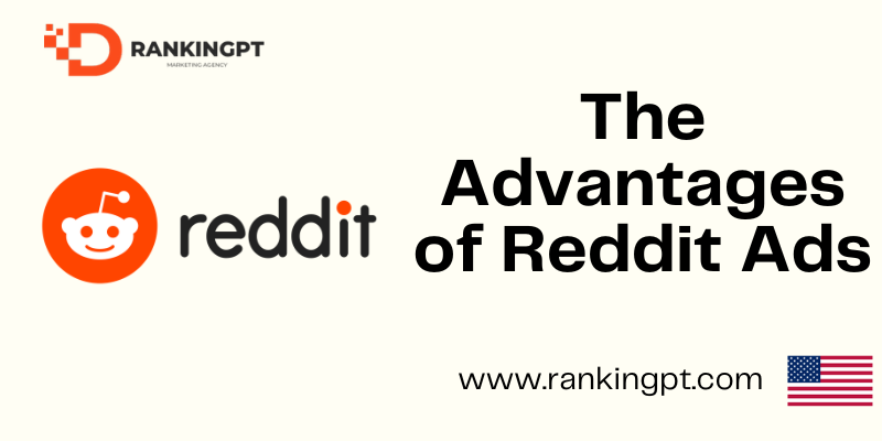 The Biggest Advantages of Using Reddit Ads Over Other Platforms