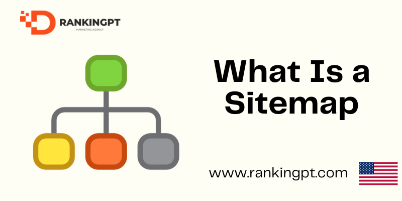 What Is a Sitemap? Understanding Types, Uses & Best SEO Practices