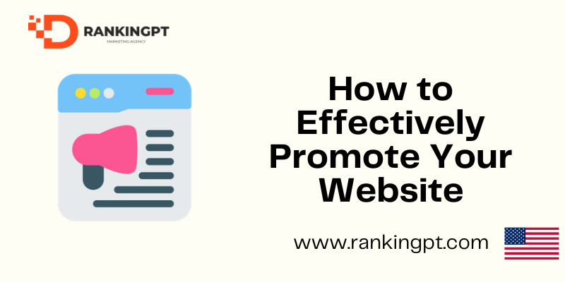 How to Effectively Promote Your Website