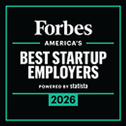 Ranked one of America’s Best Startup Employers by Forbes