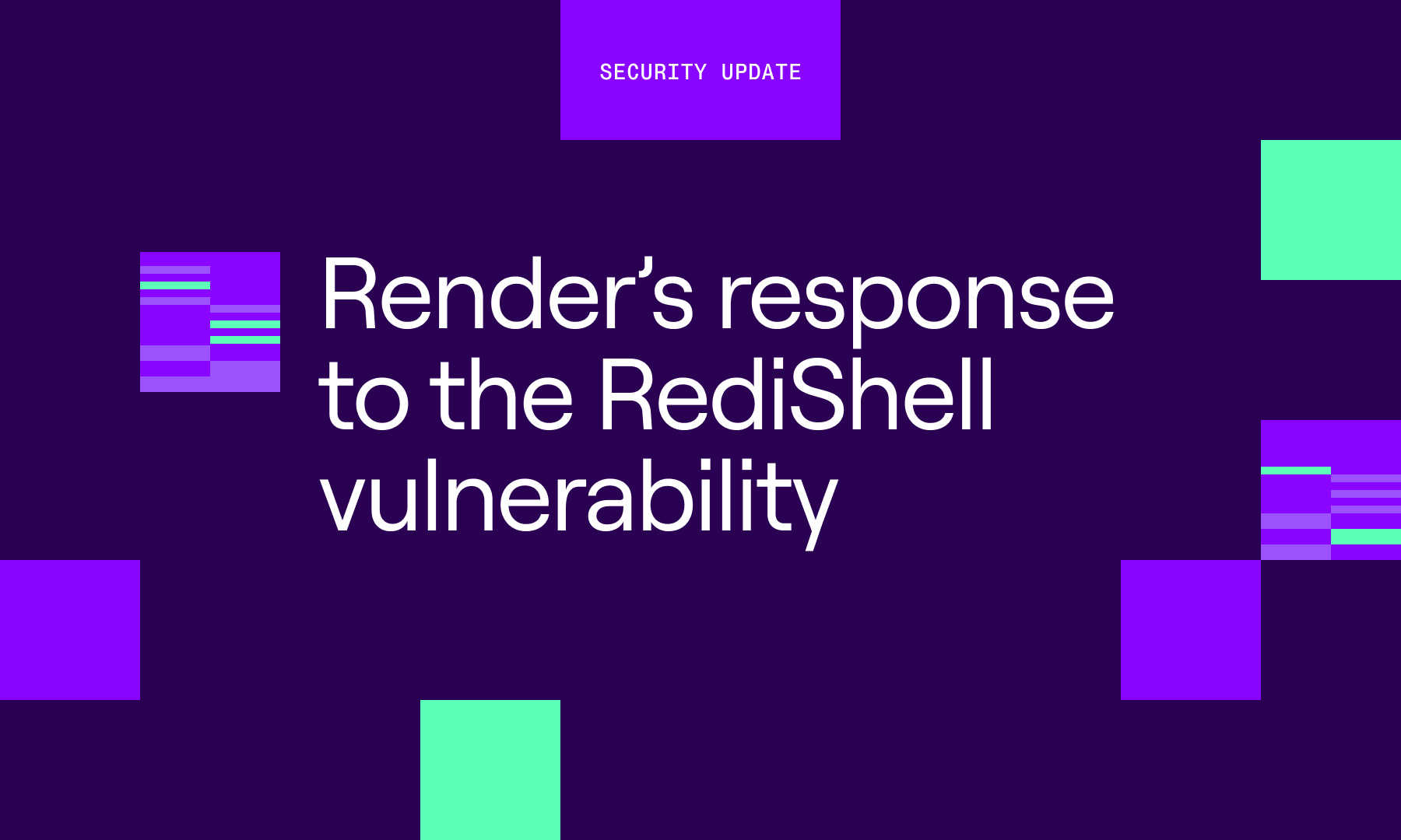 Our Response to the RediShell Vulnerability | Render Blog