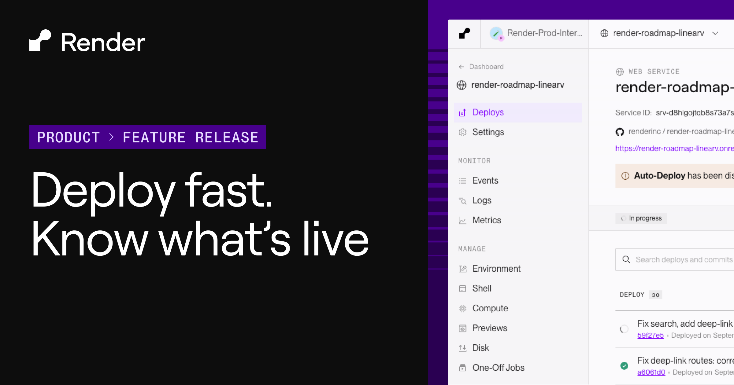 Deploy fast. Know what's live — See what’s live, troubleshoot failed deploys, and roll back faster with Render’s new…