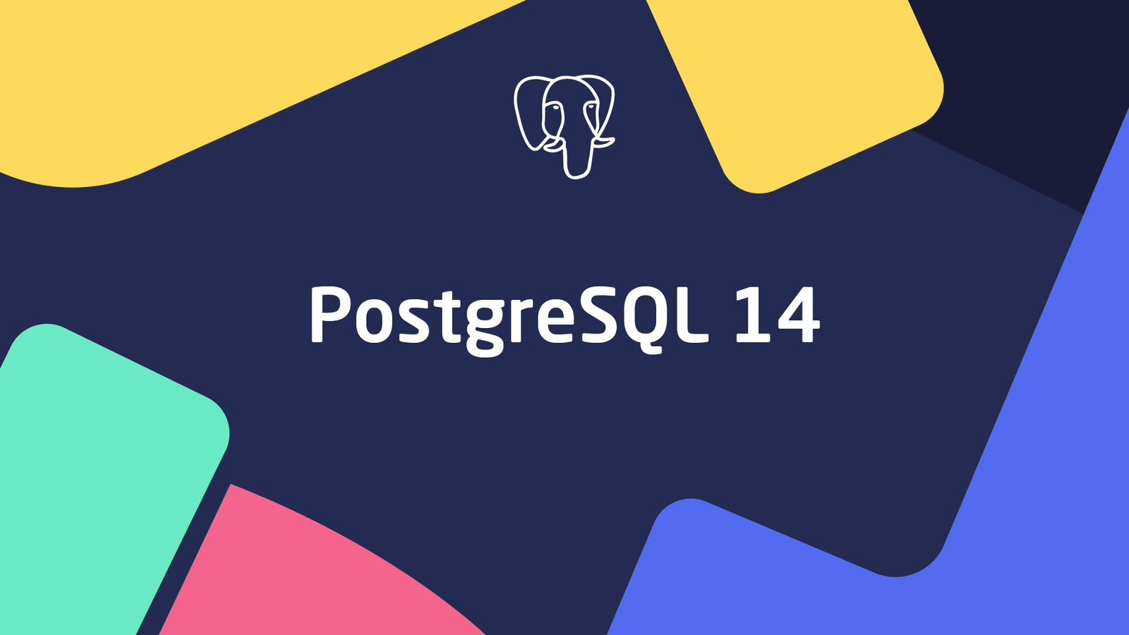 What's New in PostgreSQL 14? | Render Blog