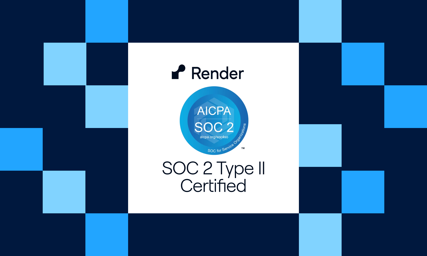 Render Achieves SOC 2 Type II Compliance | Render Blog