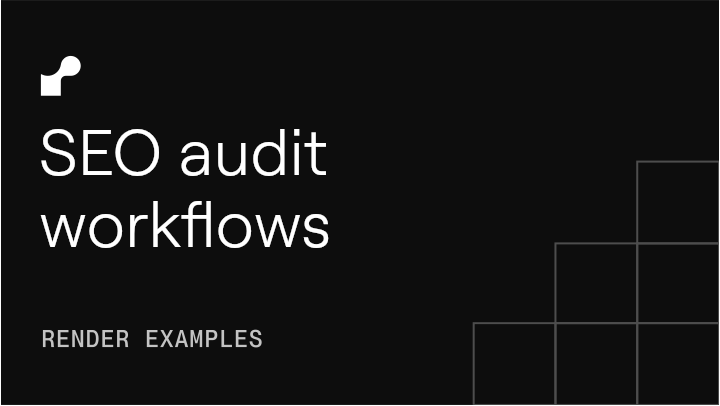 SEO Audit with Render Workflows