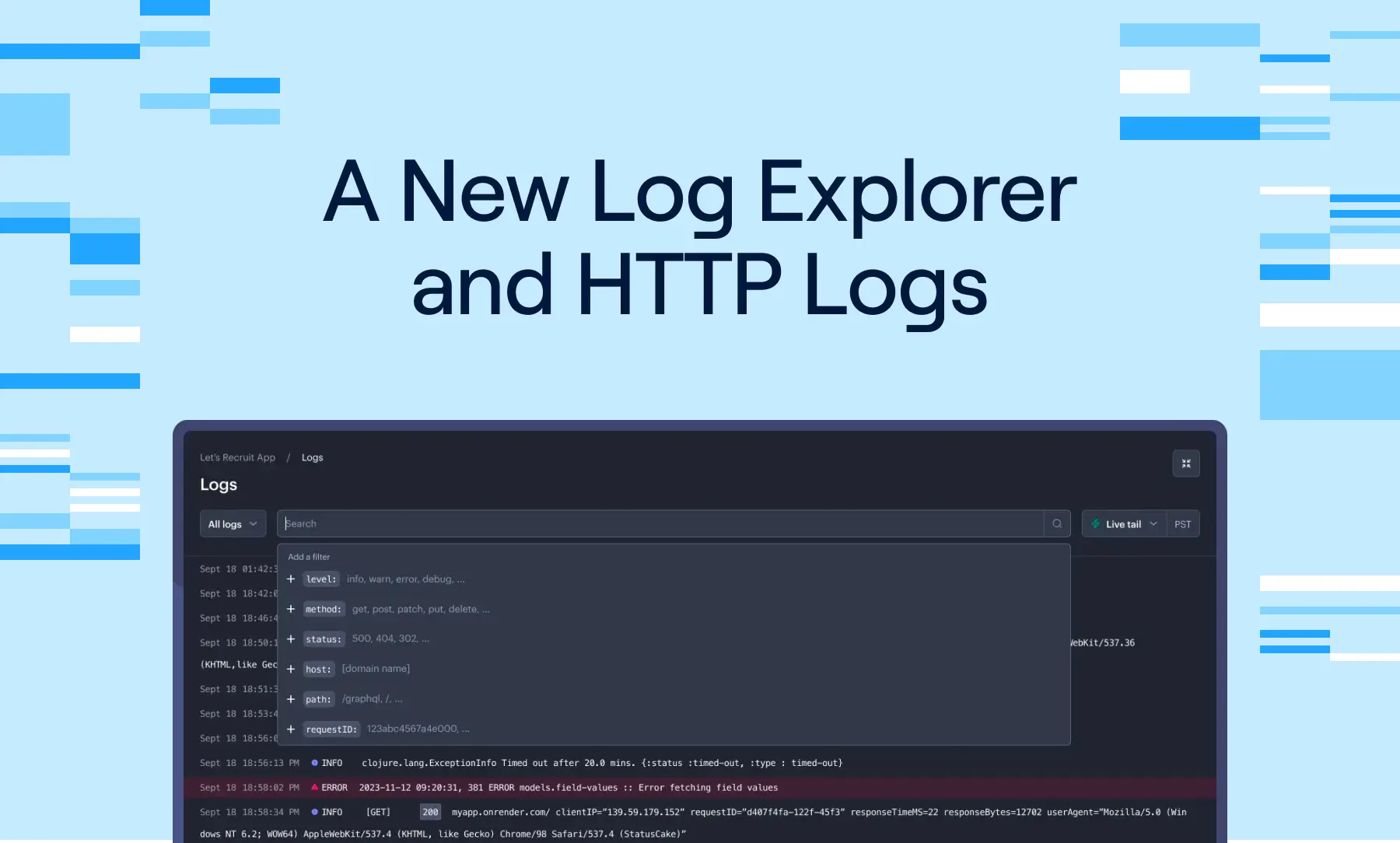 A New Log Explorer and HTTP Logs