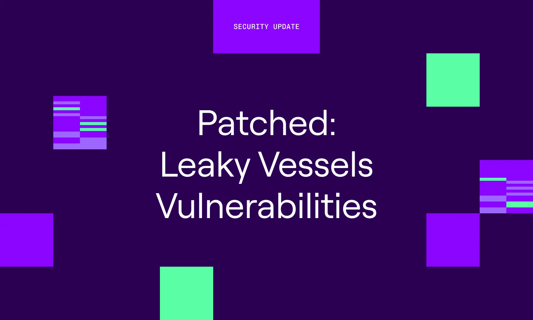 Our Response to the Leaky Vessels Container Breakout Vulnerabilities
