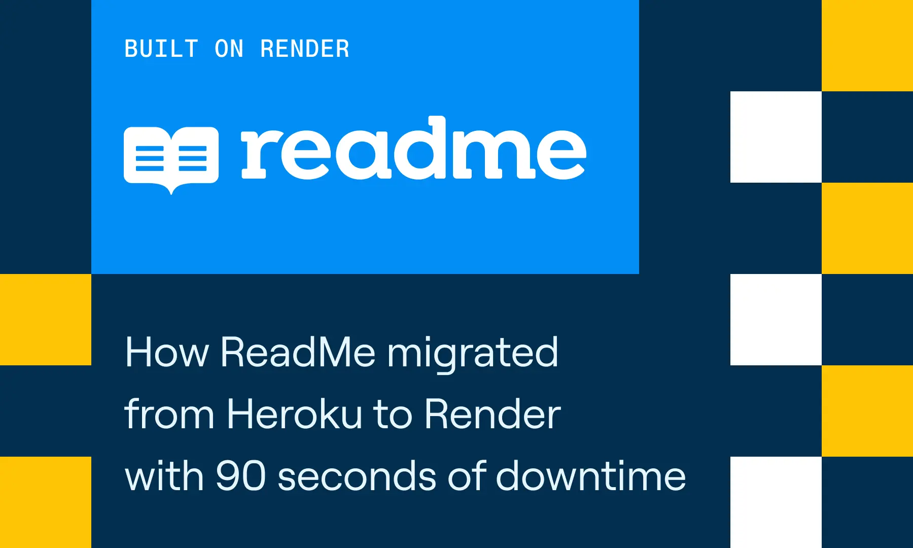 How ReadMe migrated from Heroku to Render with 90 seconds of downtime