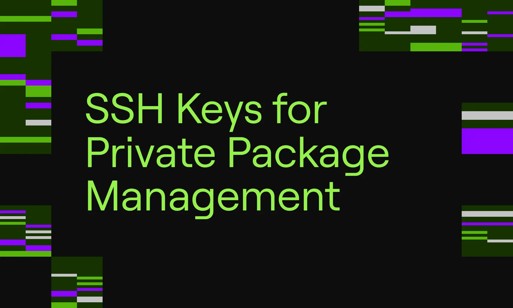 Using SSH keys for Private Package Management