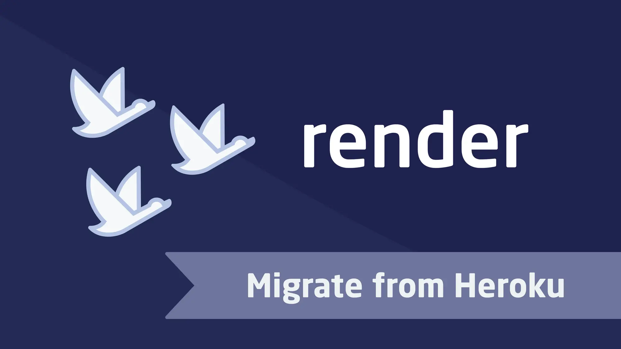 It's Never Been Easier to Move from Heroku to Render